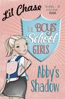 Image of The Boys' School Girls: Abby's Shadow