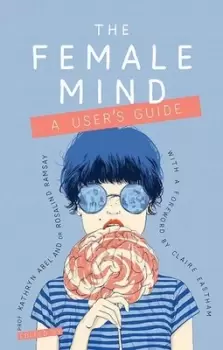 Image of The female mind by Kathryn Abel