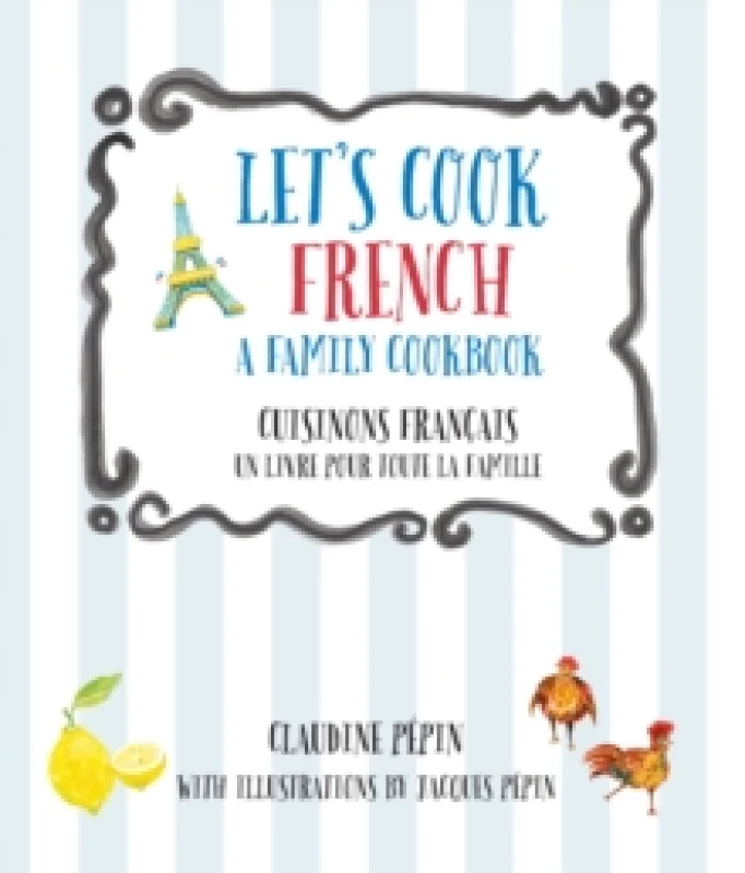 Image of Let's Cook French. Paperback. By Claudine Pepin Books
