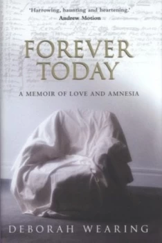 Image of Forever Today by Deborah Wearing Hardback