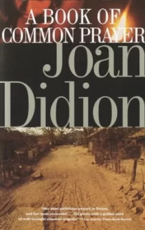 Image of A book of common prayer by Joan Didion