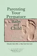 Image of parenting your premature baby and child the emotional journey