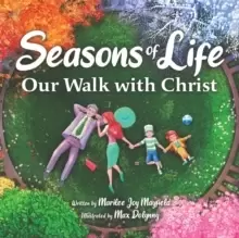 Image of Seasons of Life : Our Walk with Christ