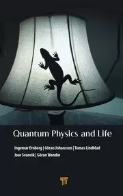 Image of Quantum Physics and Life How We Interact with the World Inside and Around Us