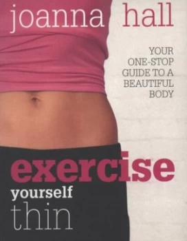 Image of Exercise Yourself Thin by Joanna Hall Book