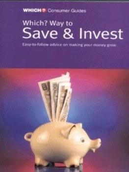 Image of Which Way to Save and Invest by Consumers Association Book