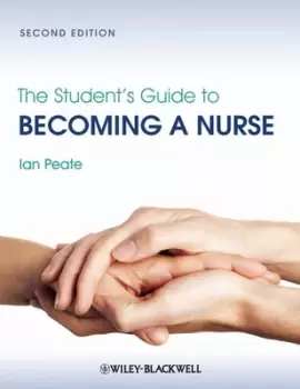 Image of The students guide to becoming a nurse by Ian Peate