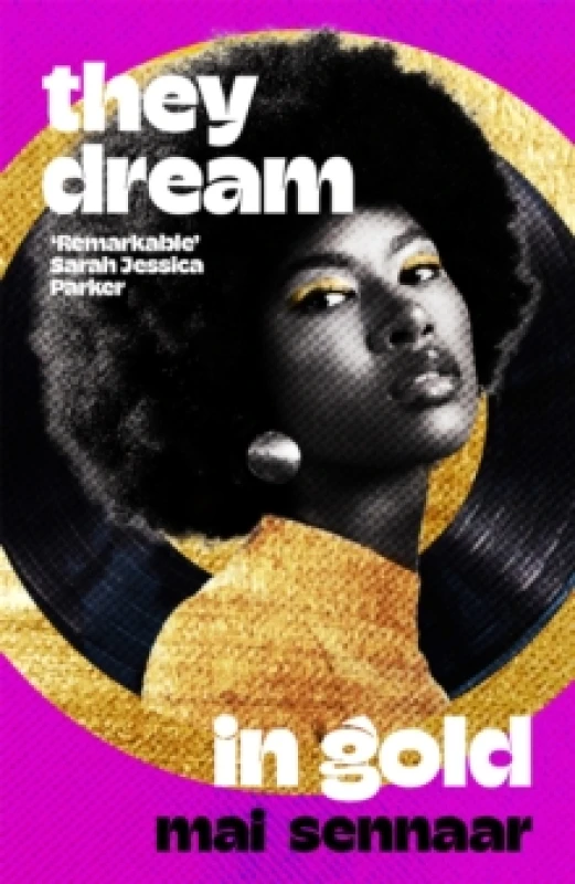 Image of They Dream in Gold. Hardback. By Diabou Mai Sennaar Books