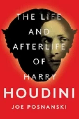 Image of life and afterlife of harry houdini