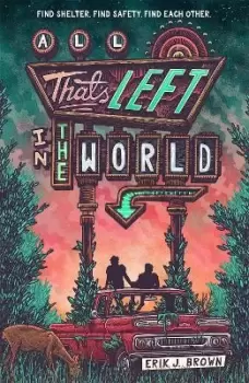 Image of All That's Left in the World by Erik J. Brown