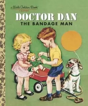 Image of Doctor Dan the Bandage Man by Helen Gaspard