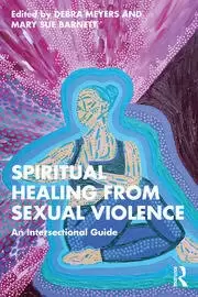 Image of Spiritual Healing from Sexual Violence An Intersectional Guide