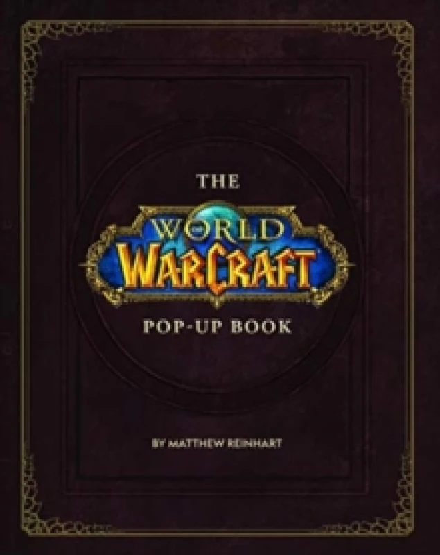 Image of The World of Warcraft Pop-Up Book Hardback