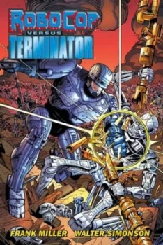 Image of Robocop Versus Terminator by Frank Miller Paperback