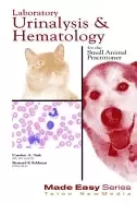 Image of laboratory urinalysis and hematology for the small animal practitioner