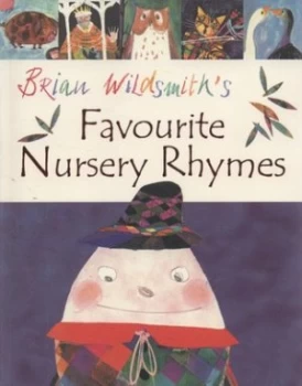 Image of Brian Wildsmiths favourite nursery rhymes by Brian Wildsmith