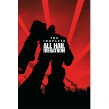 Image of Transformers: The Complete All Hail Megatron by Idea & Design Works (Hardback, 2011)