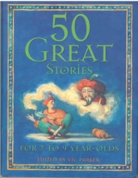 Image of 50 Great Stories 7-9 Year Olds Paperback