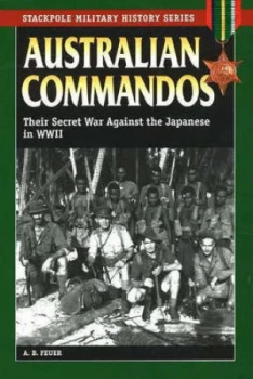 Image of Australian Commandos by A B Feuer Paperback