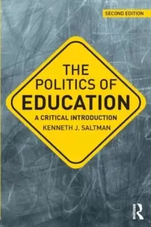 Image of The Politics of Education : A Critical Introduction