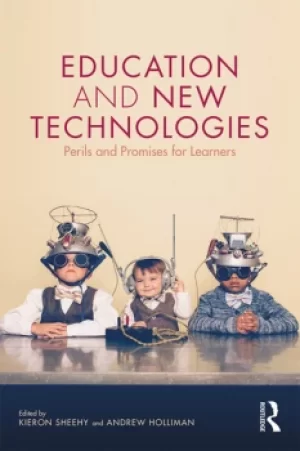 Image of Education and New TechnologiesPerils and Promises for Learners