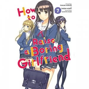 Image of How To Raise A Boring Girlfriend Volume 7