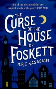 Image of The Curse of the House of Foskett by M.R.C. Kasasian Paperback
