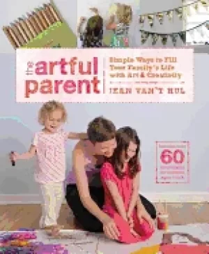 Image of artful parent simple ways to fill your familys life with art and creativity