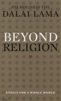 Image of Beyond Religion by Dalai Lama Hardback