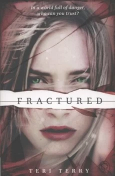 Image of Fractured by Teri Terry Paperback