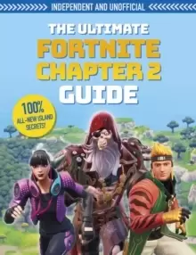 Image of The Ultimate Fortnite Chapter 2 Guide