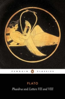 Image of Phaedrus and the Seventh and Eighth Letters by Plato Paperback