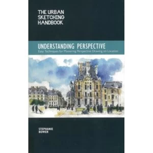 Image of The Urban Sketching Handbook: Understanding Perspective