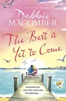 Image of The best is yet to come - Debbie Macomber - Hardback - Used