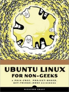 Image of Ubuntu Linux for Non-Geeks by Rickford Grant Book