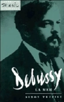 Image of Debussy La Mer by Simon Trezise Book