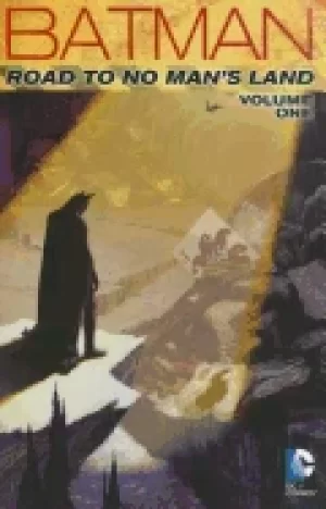 Image of batman road to no mans land vol 1