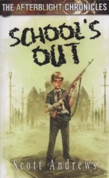 Image of Schools Out by Scott Andrews Paperback