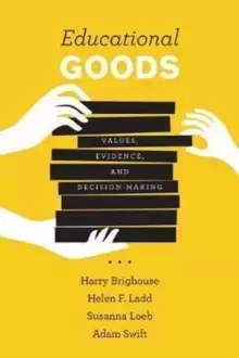 Image of Educational Goods : Values, Evidence, and Decision-Making