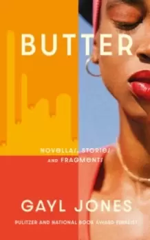 Image of Butter : Novellas, Stories and Fragments