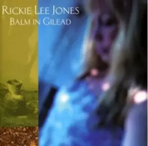 image of Balm in Gilead by Rickie Lee Jones CD Album