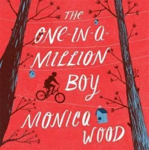 Image of The One-in-A-Million Boy by Monica Wood Hardback