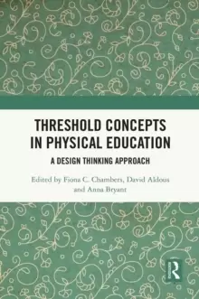Image of Threshold Concepts in Physical Education : A Design Thinking Approach