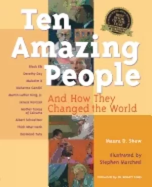 Image of ten amazing people and how they changed the world