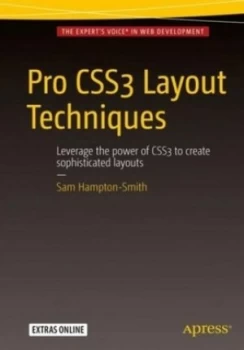 Image of Pro CSS3 layout techniques by Sam Hampton-Smith