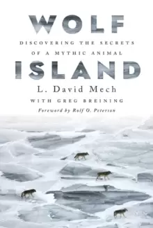 Image of Wolf Island : Discovering the Secrets of a Mythic Animal