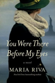 Image of You Were There before My Eyes by Maria Riva Hardback