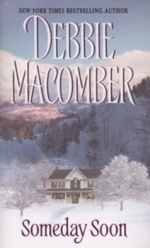 Image of Someday Soon by Debbie Macomber Paperback