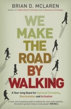 Image of We Make the Road by Walking by Brian D. Mclaren Paperback