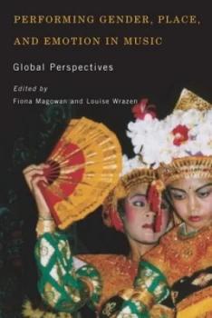 Image of Performing Gender Place and Emotion in Music by Fiona Magowan Paperback